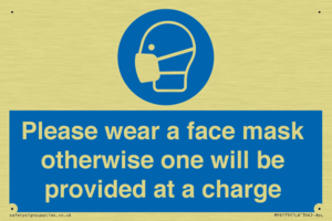 Please wear a face mask otherwise one will be provided at a charge